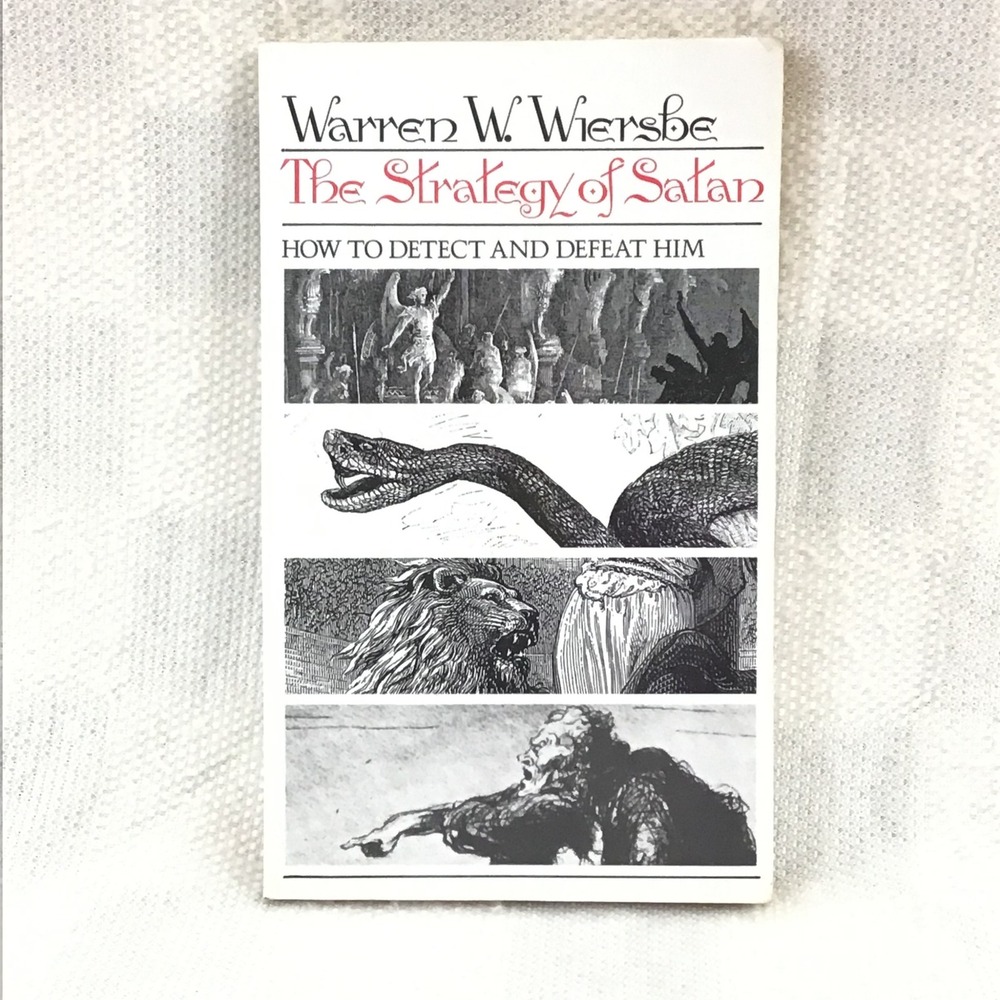 The‎ Strategy of Satan Warren W Wiersbe PB 1979 Christian Spiritual Warfare